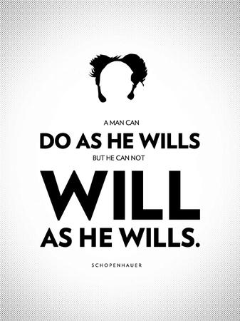 bw poster quote schopenhauer will // 560x747 // 233.8KB